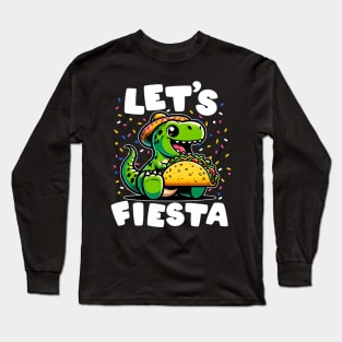 Let's Fiesta Taco Dinosaur Long Sleeve T-Shirt